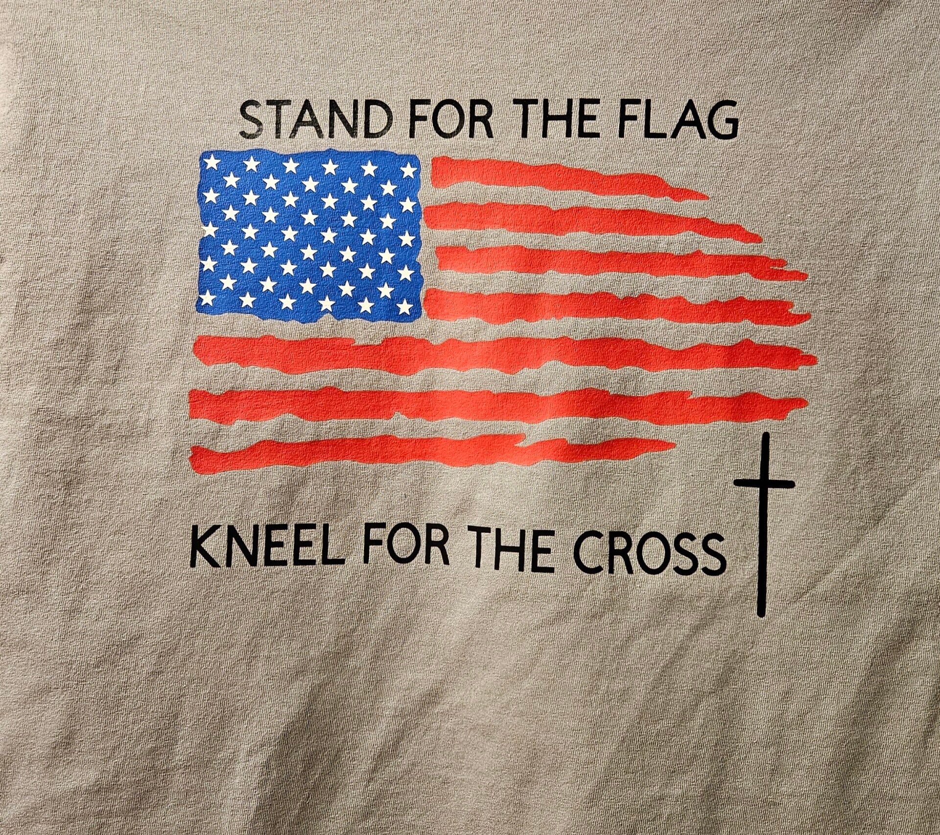 STAND FOR THE FLAG/ KNEEL FOR THE CROSS T-SHIRT