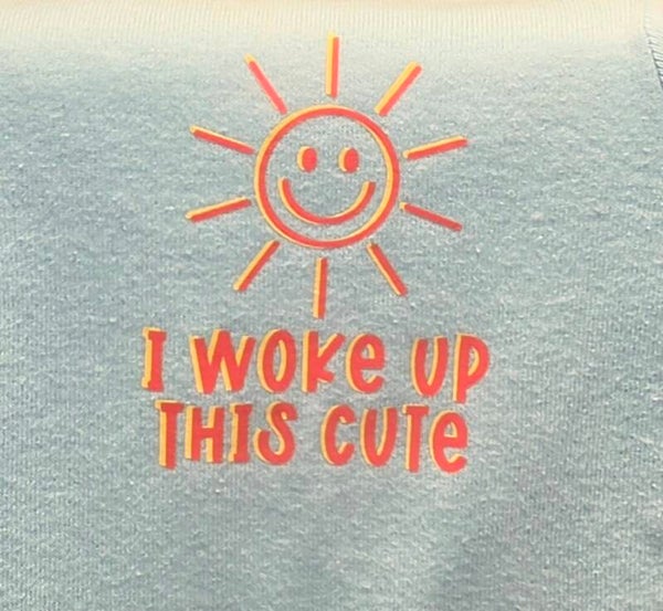 "I WOKE UP THIS CUTE" ONESIE