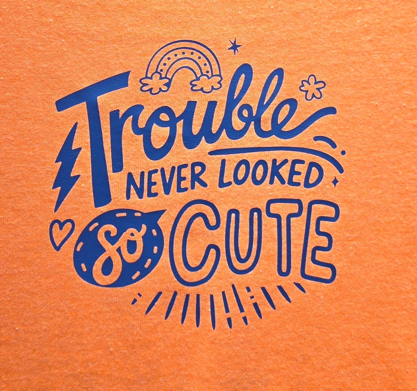 "TROUBLE NEVER LOOKED SO CUTE" YOUTH T-SHIRT