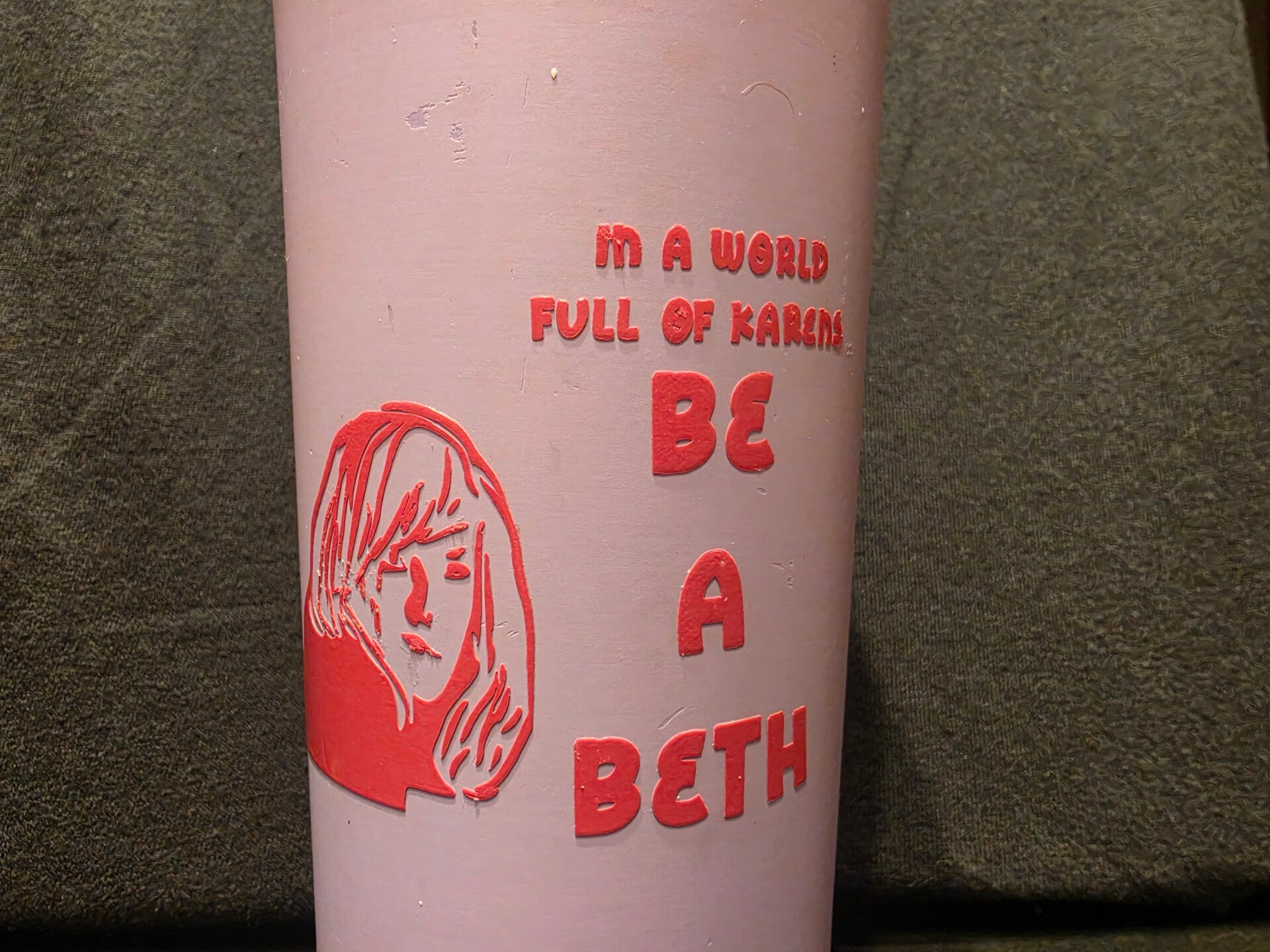 "BE A BETH" TUMBLER