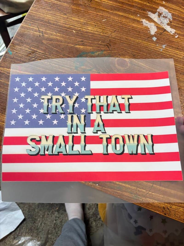 USA Flag try that in small town