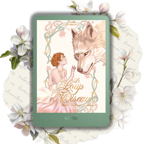 Le Loup et l'Oiseau - Acte 1 : La Danse des Âmes Ebook