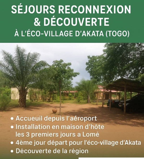 Séjour de découverte de l'éco-village d'Akata 350€