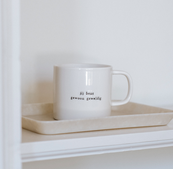 Je bent gewoon geweldig