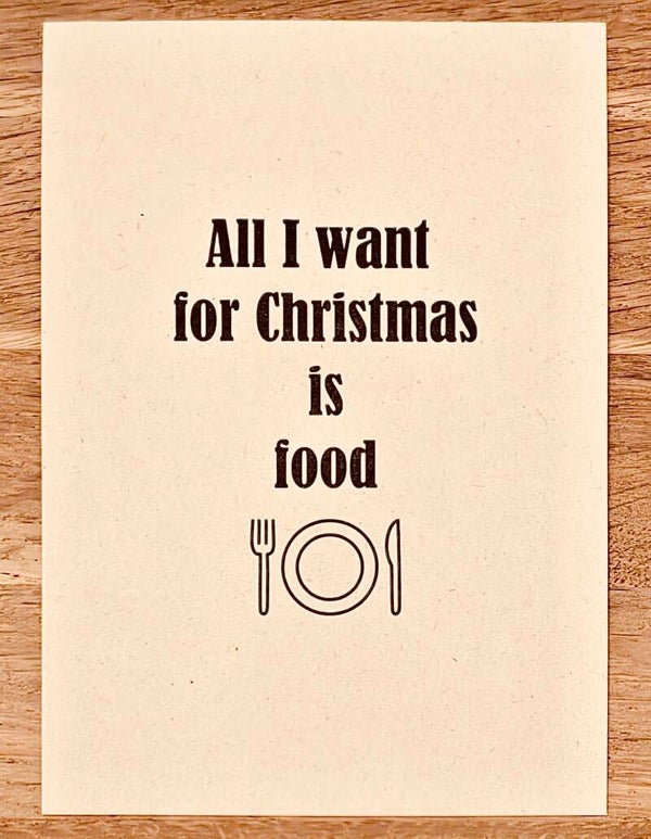 All I want for christmas is food
