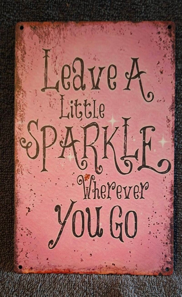 houten bordje, leave a little sparkle...