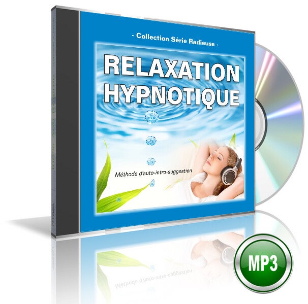 Relaxation Hypnotique – Séance guidée d'auto-intro-suggestion