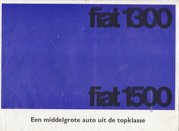 Fiat 1300 & 1500 Berlina, sales brochure, 14 pages, Dutch, 9/1961
