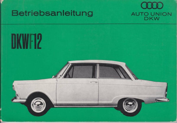 DKW F12, owner's manual, 116 pages, German, 1/1963
