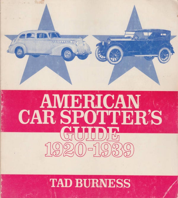 American Car Spotters Guide 1920-1939 by Tad Burness, book, 292 pages, English, 1975
