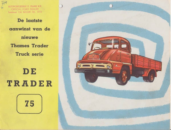 Ford Thames Trader 75 truck, folder, 8 pages, Dutch, 11/1957