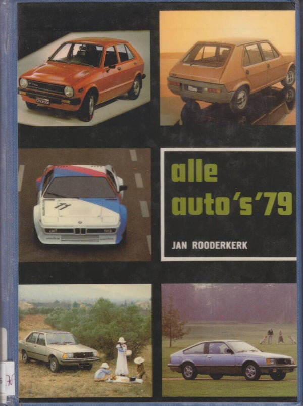 All Cars [alle auto's]  1979, small size book, Dutch language, 176 pages, hard covers