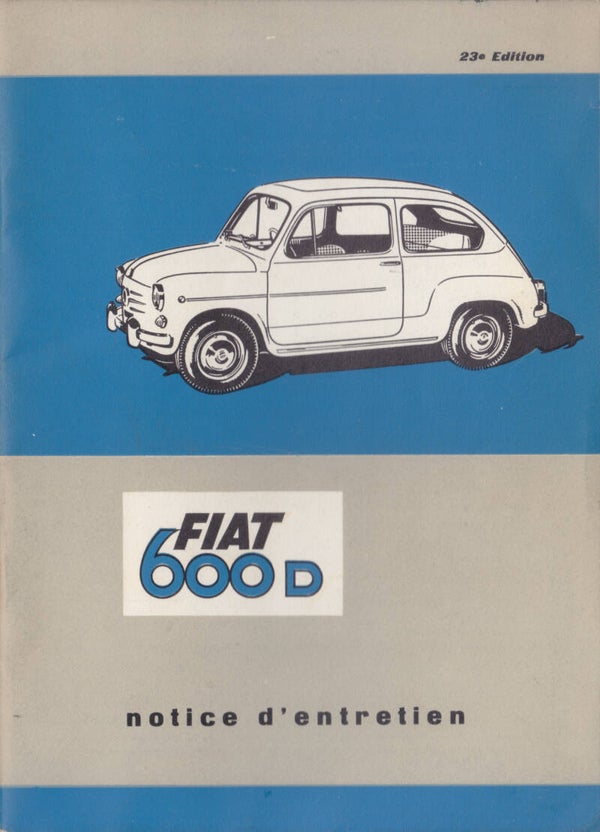 Fiat 600 D, owner's manual, 52 pages, French, VI/1965