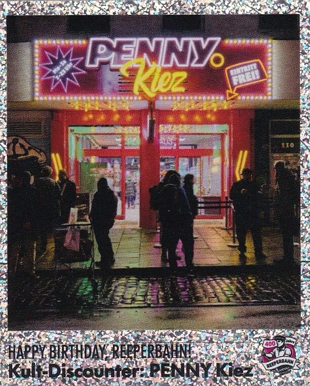 Nr.106 Happy Birthday Reeperbahn - Penny Kiez