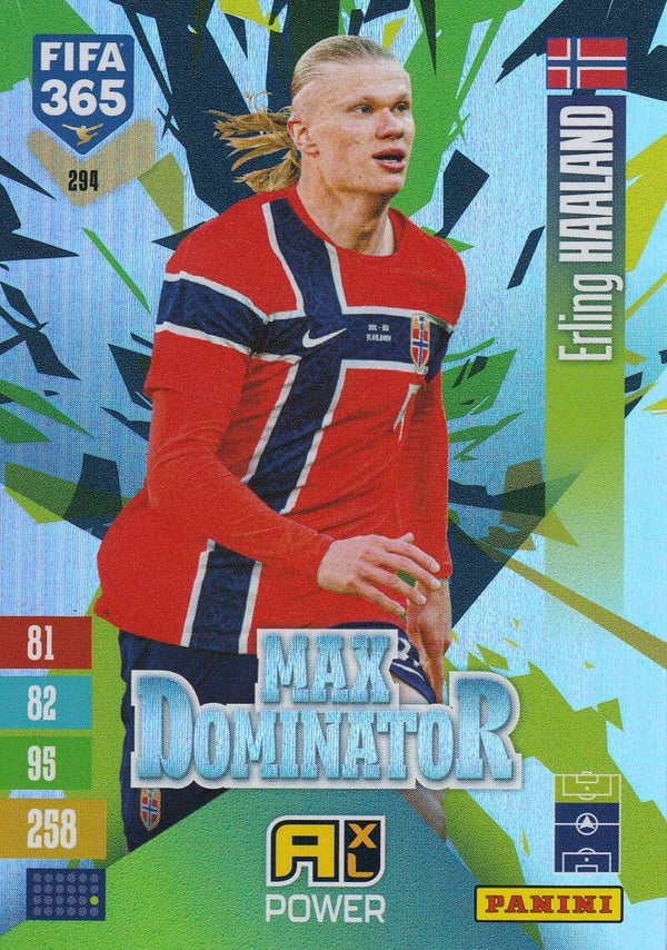 Nr.294 Erling Haaland - Max Dominator