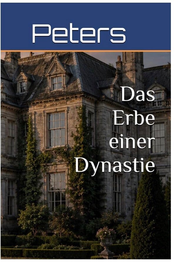 Das Erbe einer Dynastie