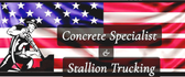 concrete specialist/Stallion trucking