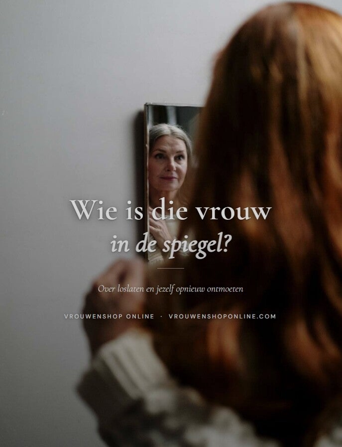 Wie is de Vrouw in de Spiegel