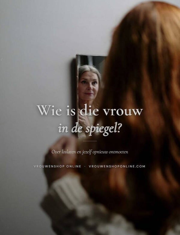 Wie is de Vrouw in de Spiegel