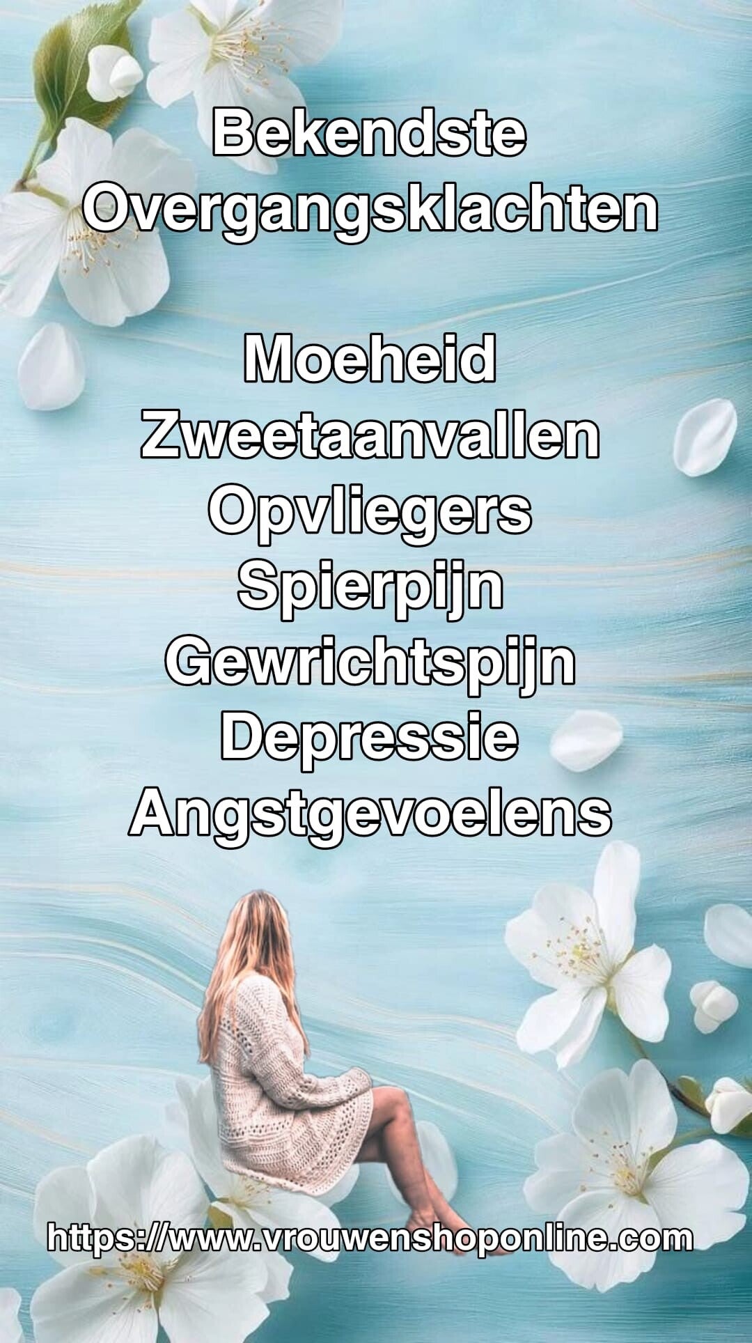 de meest bekende overgangsklachten bij vrouwen