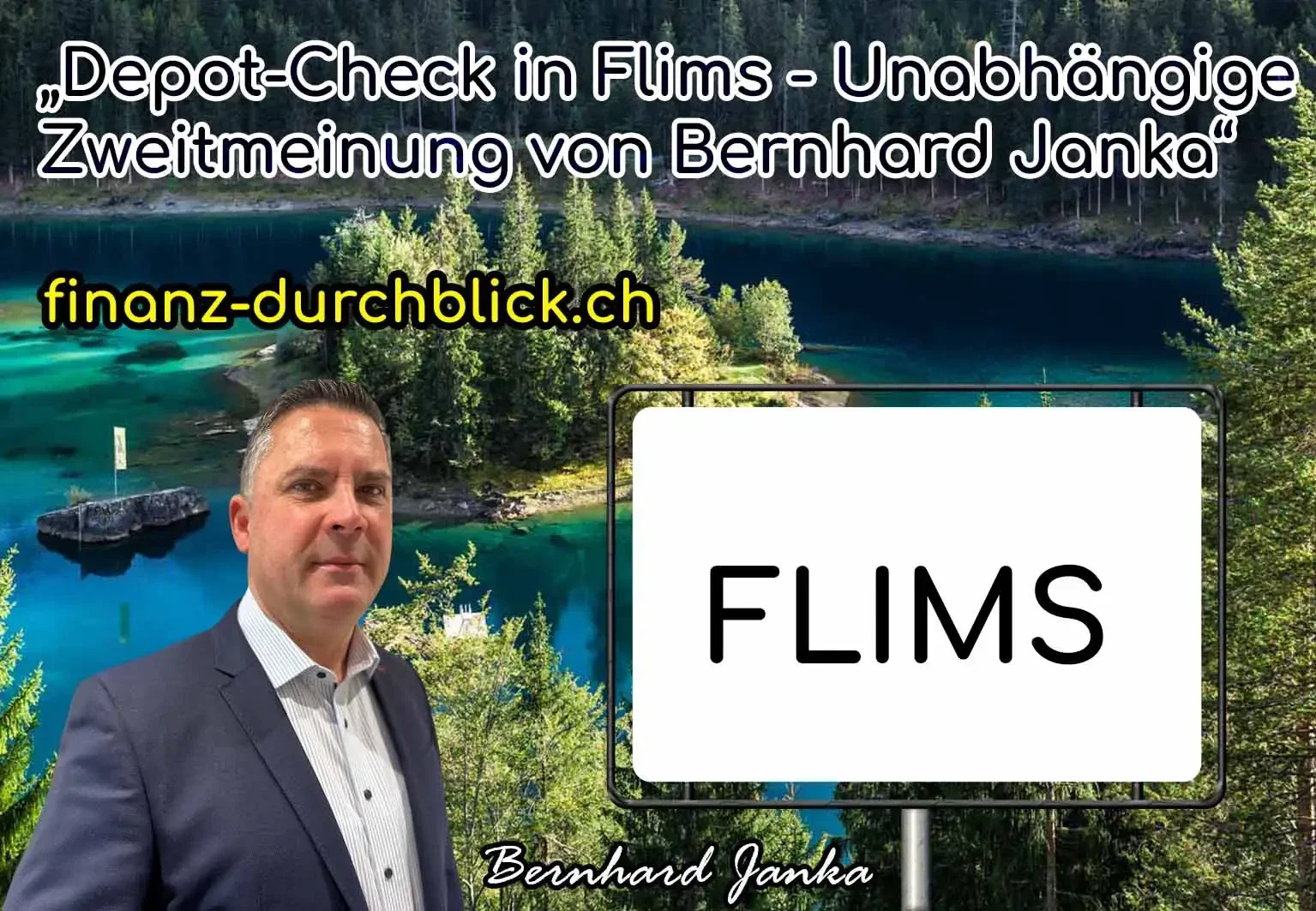 Depot-Check in Flims | Unabhängige Zweitmeinung von Bernhard Janka