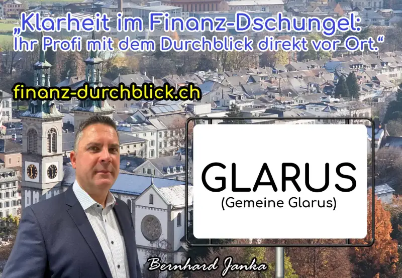 Kapitalerhalt & Finanzschutz Glarus | Bernhard Janka