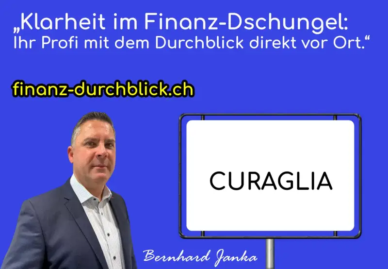 Finanzielle Souveränität am Lukmanier: Bernhard Janka – Ihr FinanzScout in Curaglia