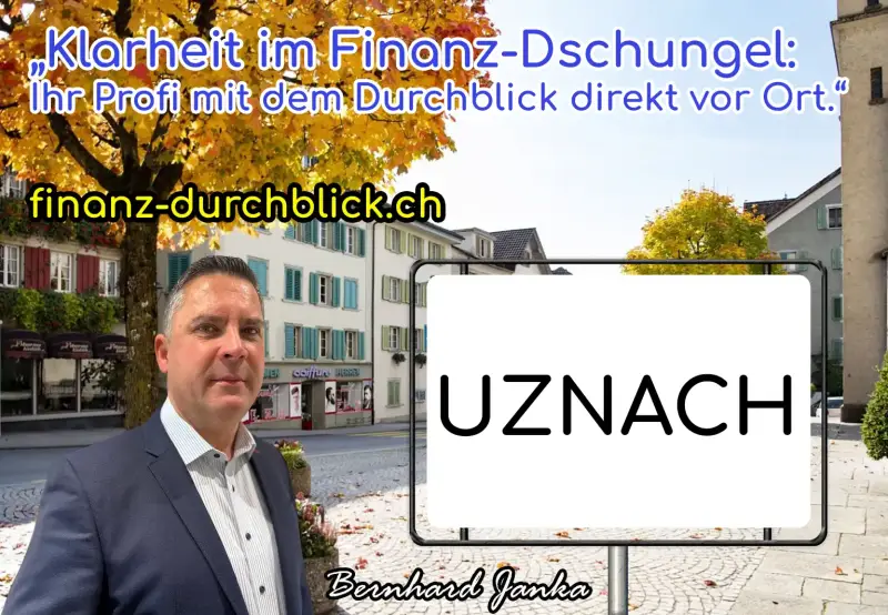 Finanz-Durchblick Uznach | Unabhängiger Finanzberater-Check & Expertise