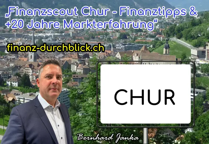 Ihr Finanz-Scout in Chur | Orientierung im Finanz-Dschungel