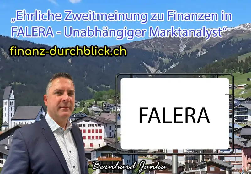 Ehrliche Zweitmeinung zu Finanzen in FALERA | Unabhängiger Marktanalyst