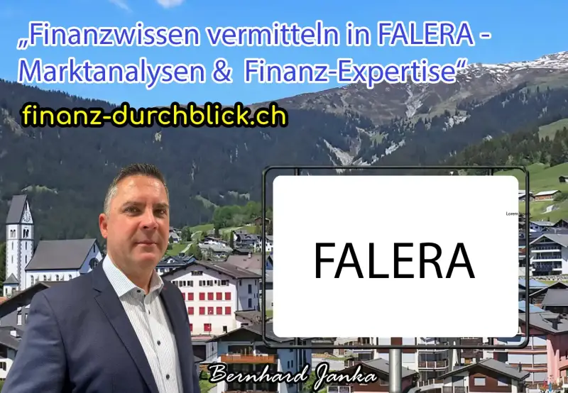 Finanzwissen vermitteln in FALERA | Marktanalysen & Finanz-Expertise