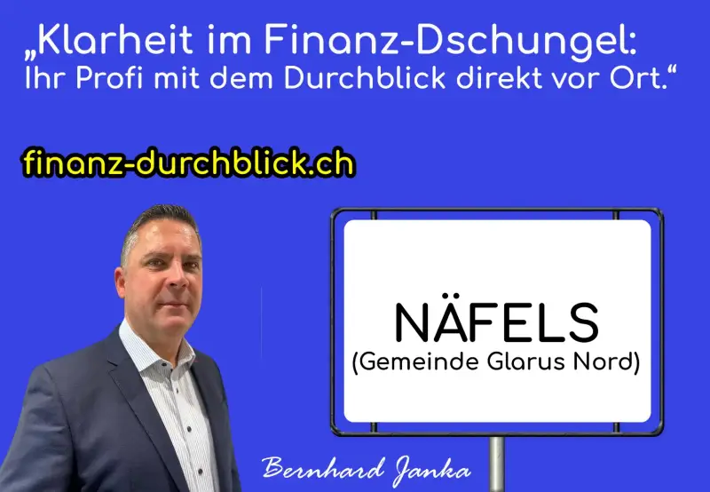 Ihr finanzieller Kompass in Näfels – Sicher durch das Glarnerland