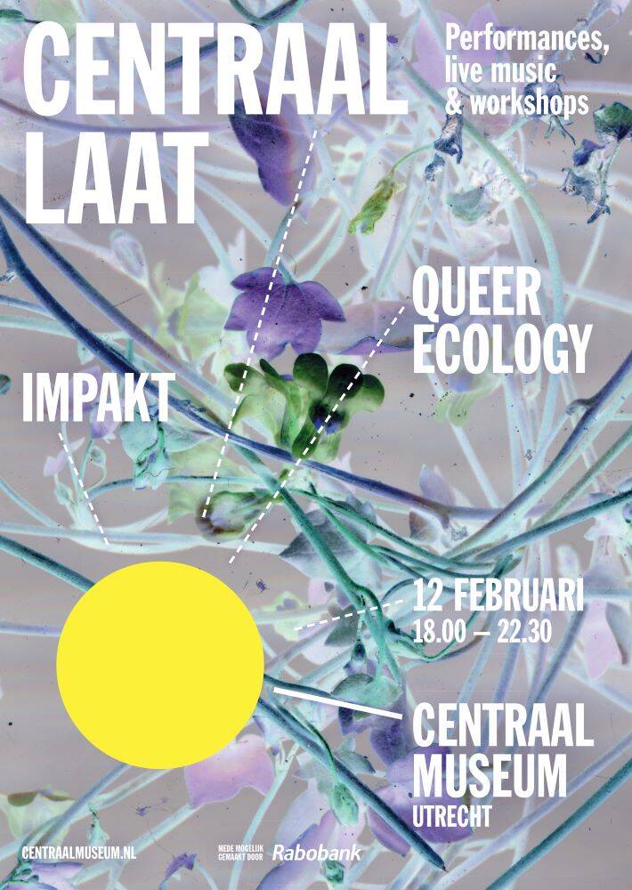 Centraal Laat x IMPAKT x Queer Ecology 