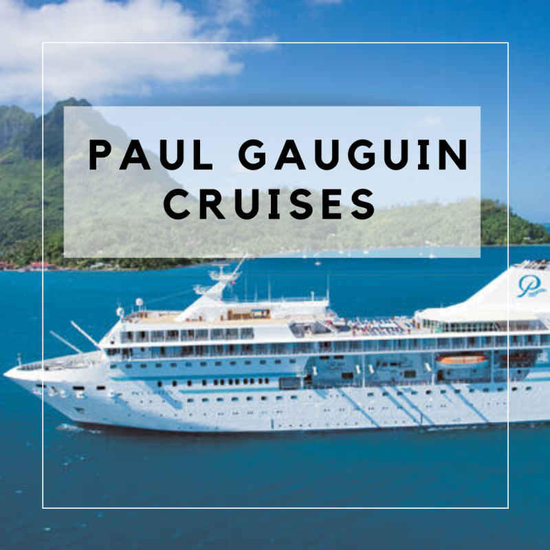 Paul Gauguin Cruises