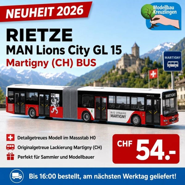 RIETZE H0 74109 MAN Lions City GL 15 Martigny (CH)