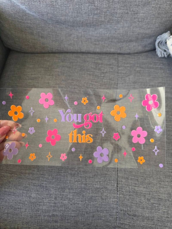 12 - You Got This 16oz UVDTF wrap