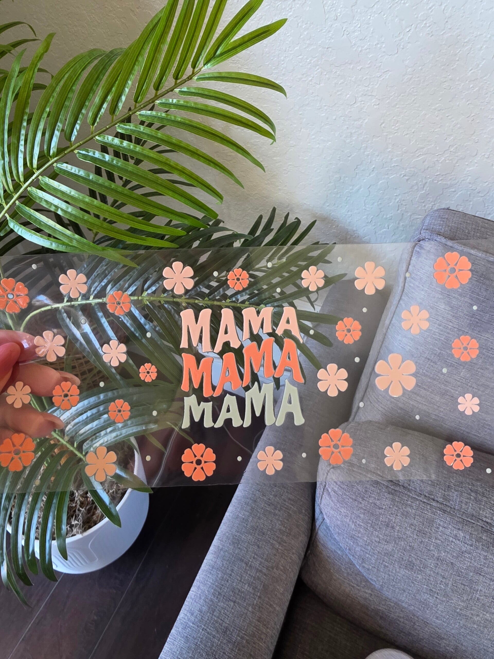 8 - Mama flowers 16oz UVDTF wrap