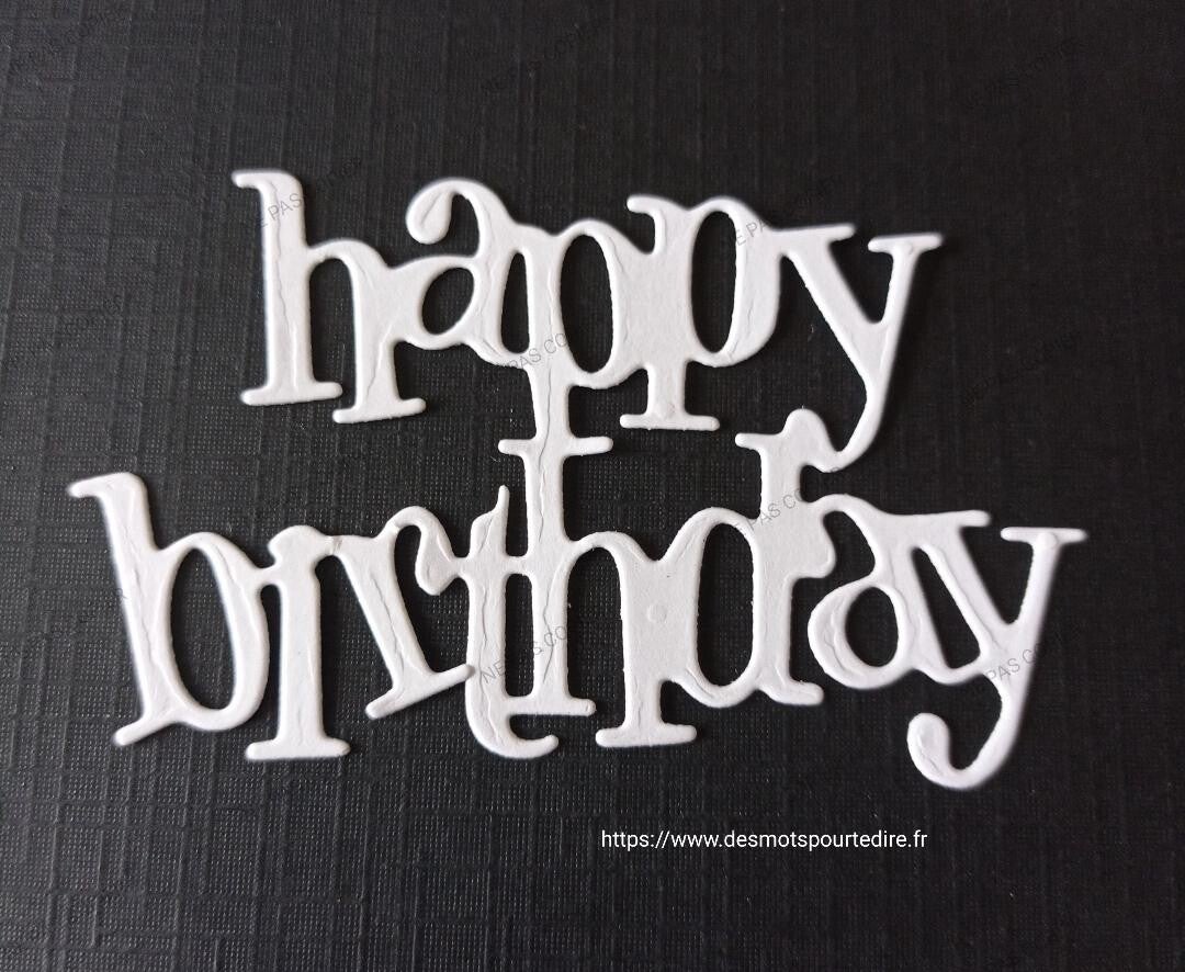 Découpe texte "Happy Birthday" (Réf. TE20)