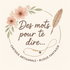 Des mots pour te dire... Carterie artisanale et bijoux fantaisies