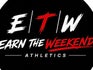 EARN THE WEEKEND ATHLETICS LLC