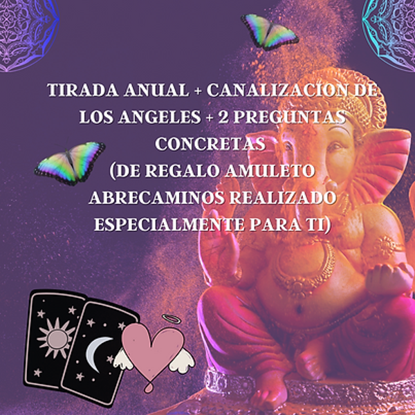 TIRADA ANUAL + CANALIZACION ANGELICAL + 2 PREGUNTAS CONCRETAS