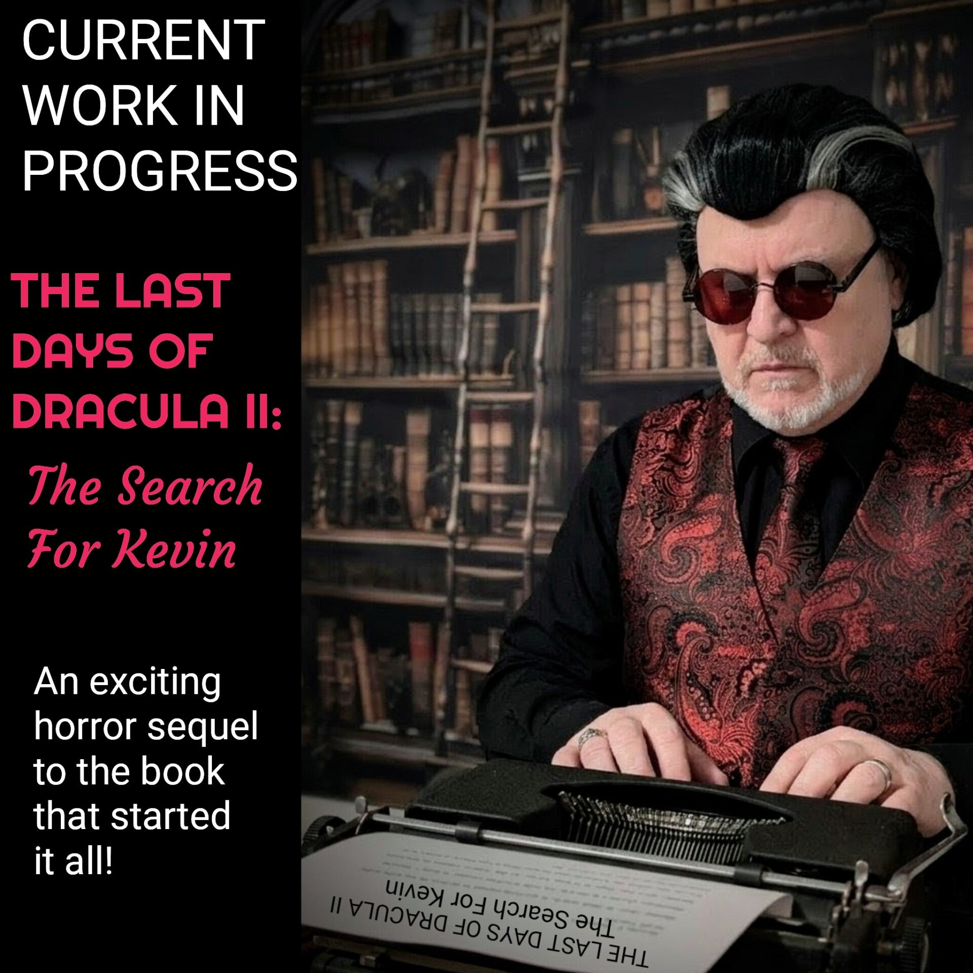 Last Days II: The Search For Kevin - Work In Progress