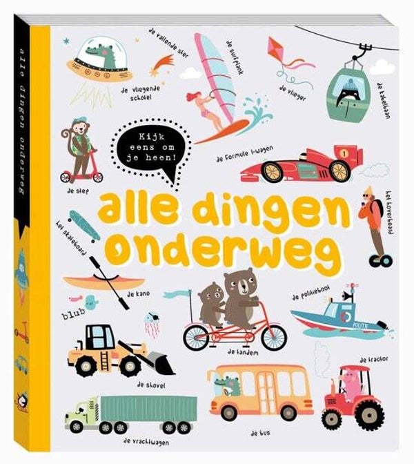 Kijk eens om je heen, Alle dingen onderweg