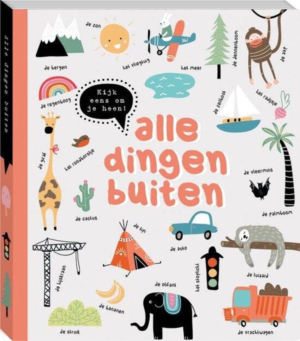 Kijk eens om je heen, Alle dingen buiten