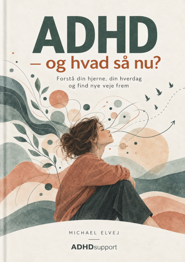 ADHD – og hvad så nu?