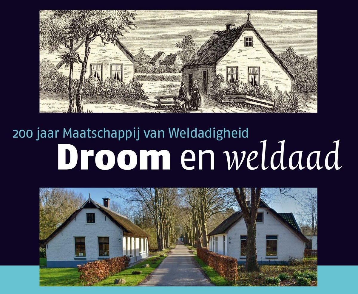 Droom en Weldaad 200 jaar KvW