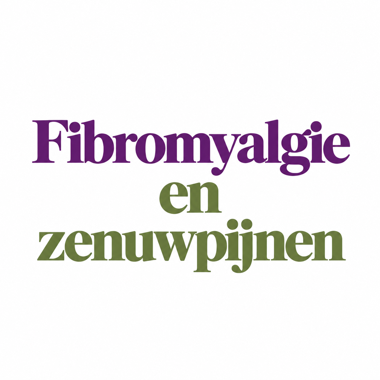 Fibromyalgie & zenuwpijnen