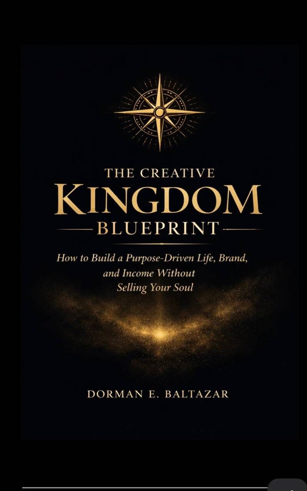 THE CREATIVE KINGDOM BLUEPRINT