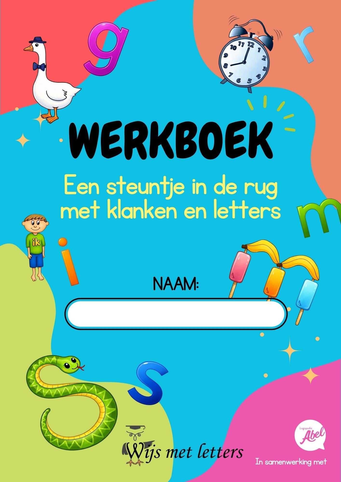 Werkboek Wijs met Letters ouders ( Een steuntje in de rug met klanken en letters)