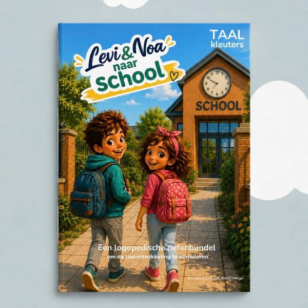 Oefenbundel "Naar school"  Levi & Noa voor ouders